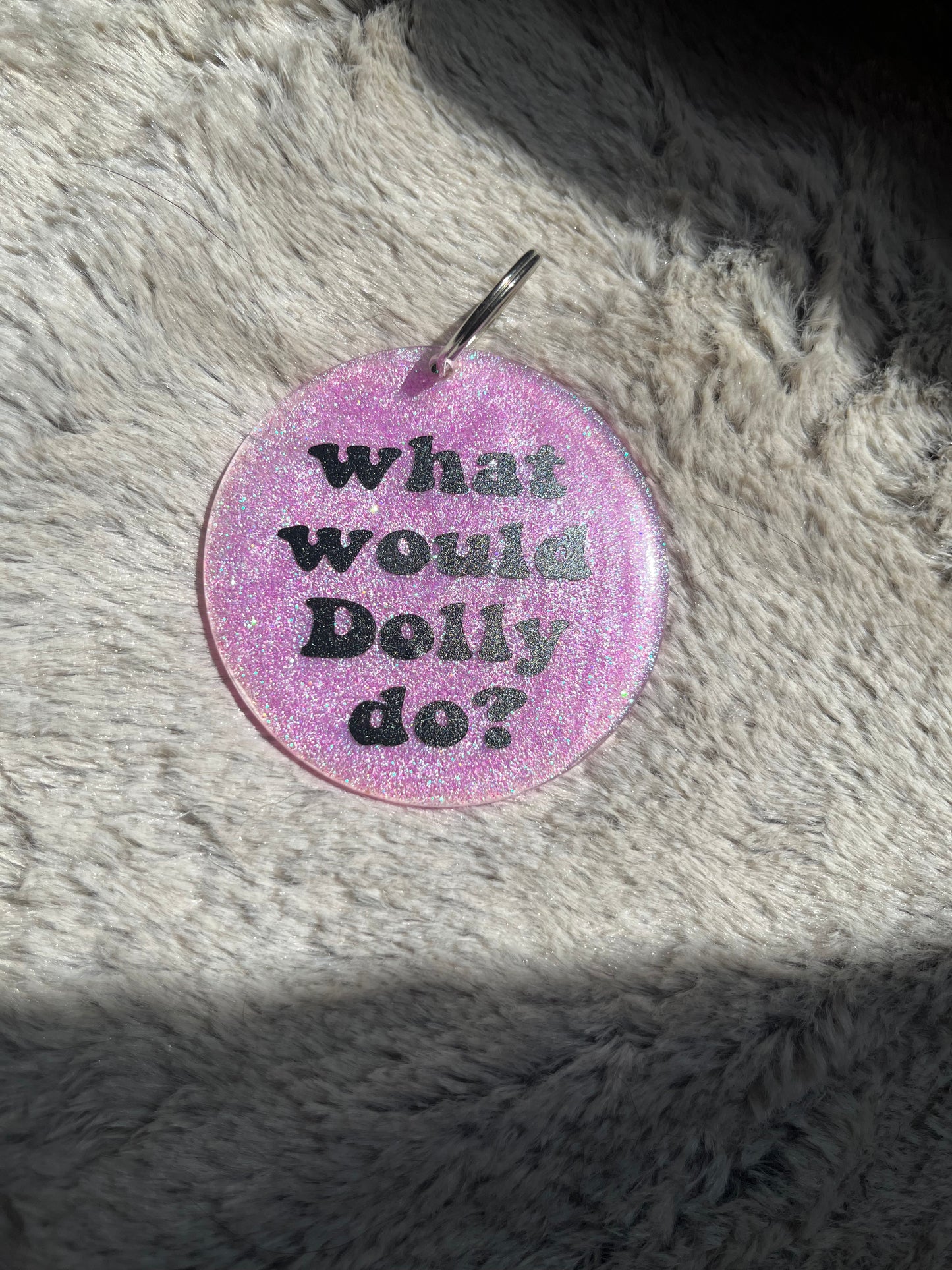 what would Dolly do? Keychain